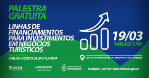 Imagem da notícia - Amazonastur promove palestra gratuita sobre linhas de financiamentos para o turismo